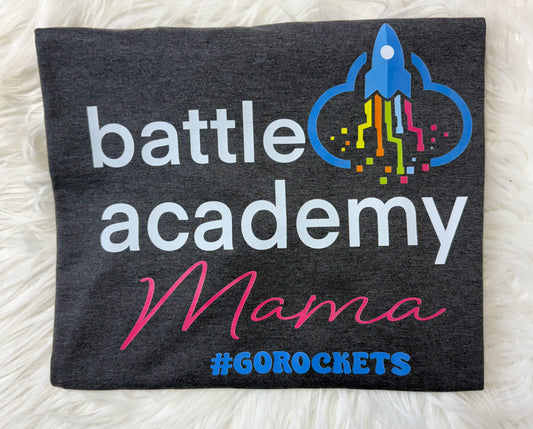 Battle Academy Mama tee shirt