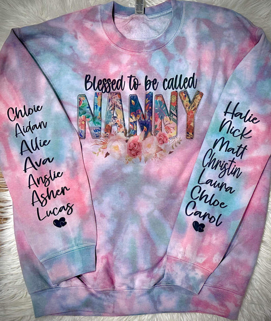 Blessed to be called Nanny tiedye sweatshirt