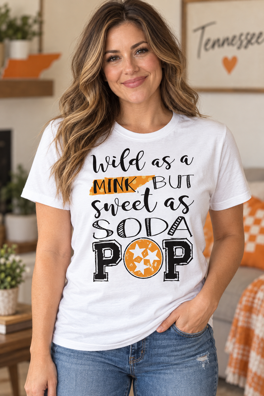 Wild as a Mink but Sweet as Soda Pop tee shirt