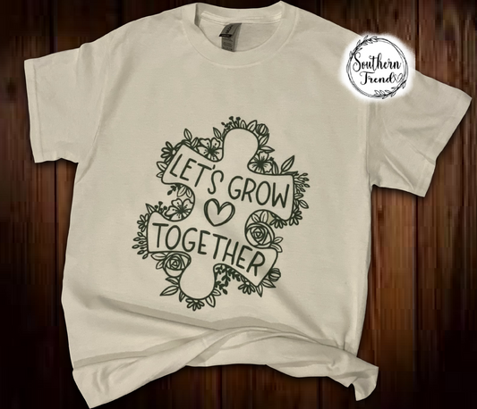 Let’s grow together white tee shirt