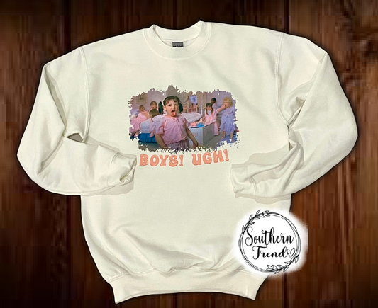 Boys… Ugh crewneck