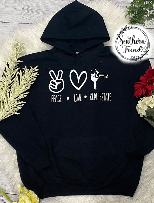 Peace love real estate hoodie